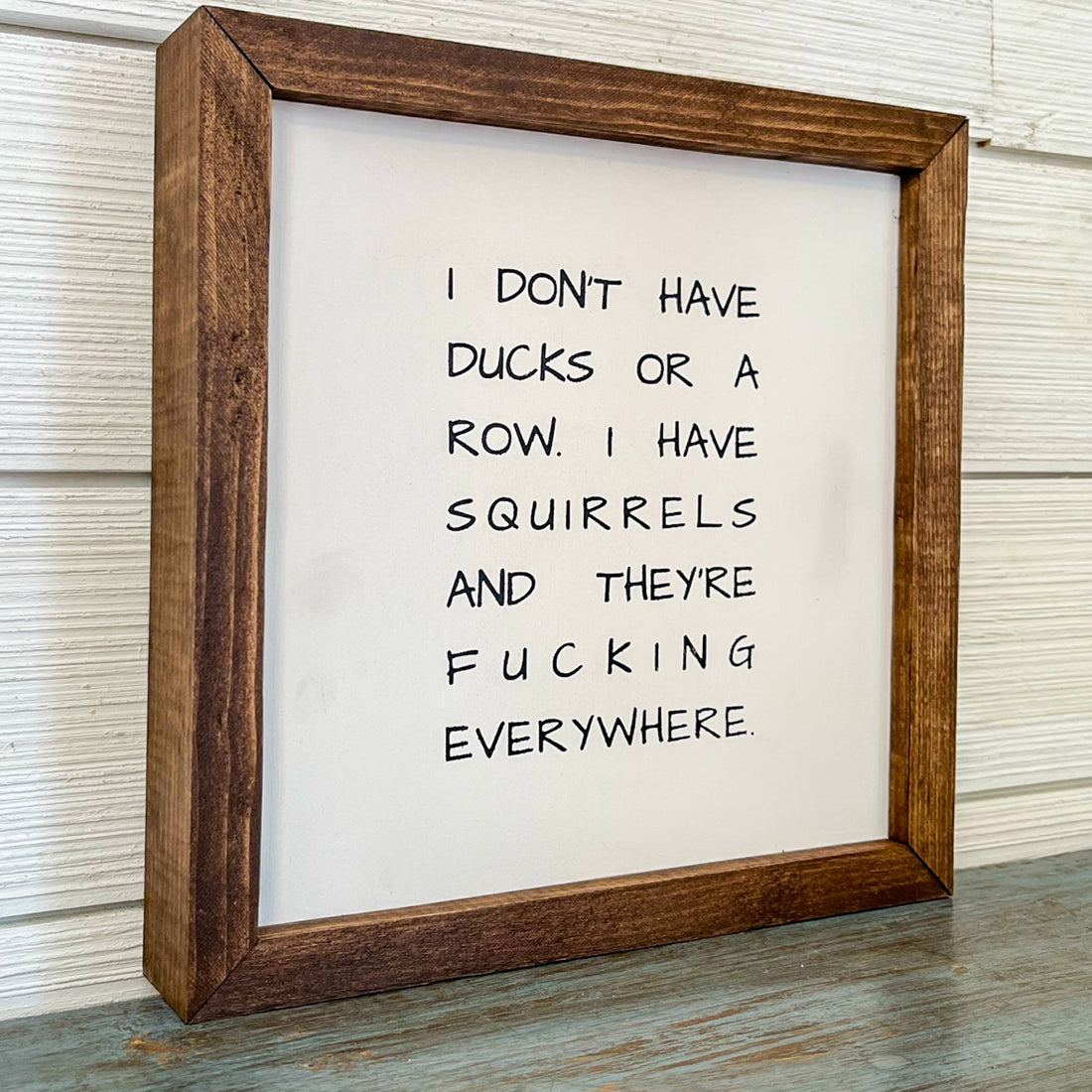 I don't have ducks. I have squirrels.