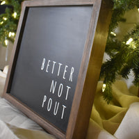 better not pout