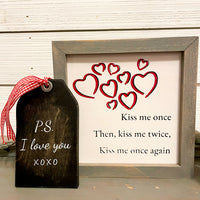kiss me once, then kiss me twice kiss me once again