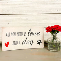 all you need is love and a dog