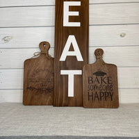 cutting board: wood-burned | bake someone happy