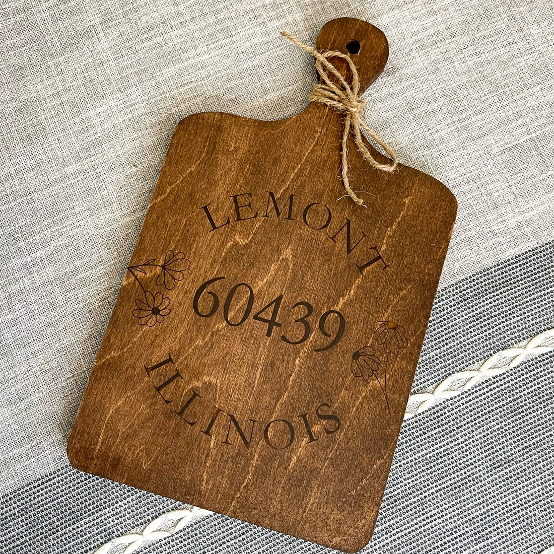 cutting board: wood-burned | home town zip code | lemont illinois 60439
