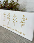 grow positive thoughts