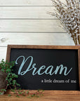dream a little dream of me