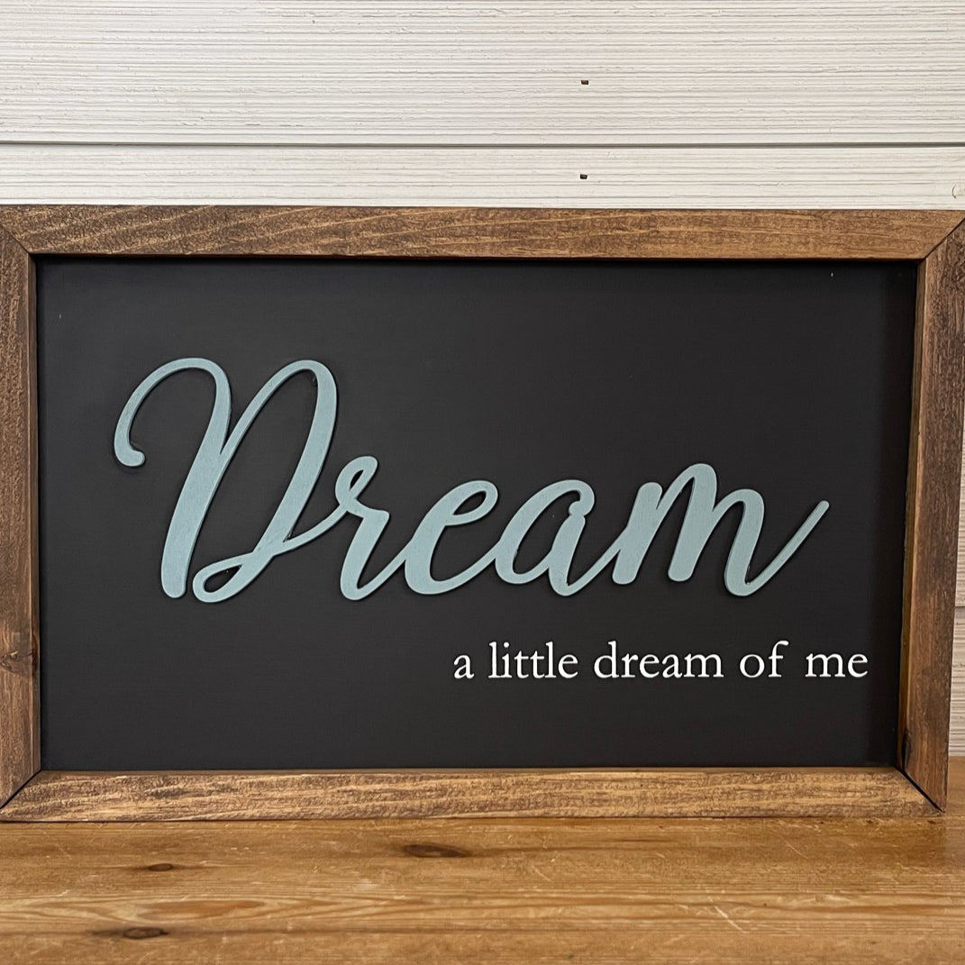 dream a little dream of me