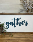 gather