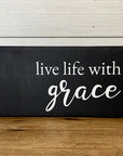 live life with grace