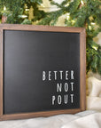 better not pout