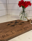 cutting board: wood-burned | p.s. i love you with envelope and hearts