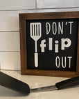 don't flip out