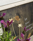 let your dreams blossom