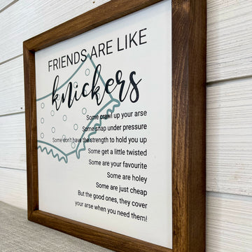 friends are like knickers