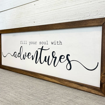 fill your soul with adventures