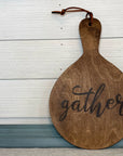 cutting board: wood-burned | gather