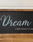 dream a little dream of me